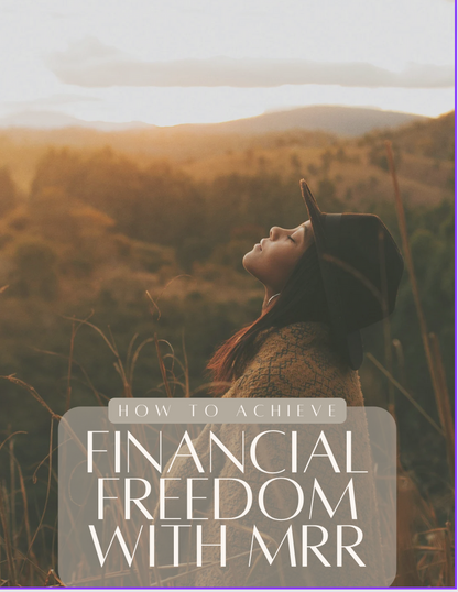 Achieve Financial Freedom with MRR eBook